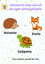 Amuse-toi avec Lino et ses amis extraordinaire 4 ans
