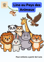 🦁  Lino au pays des animaux - Livret personnalisé 5 ans