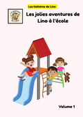 Les jolies aventures de Lino à école