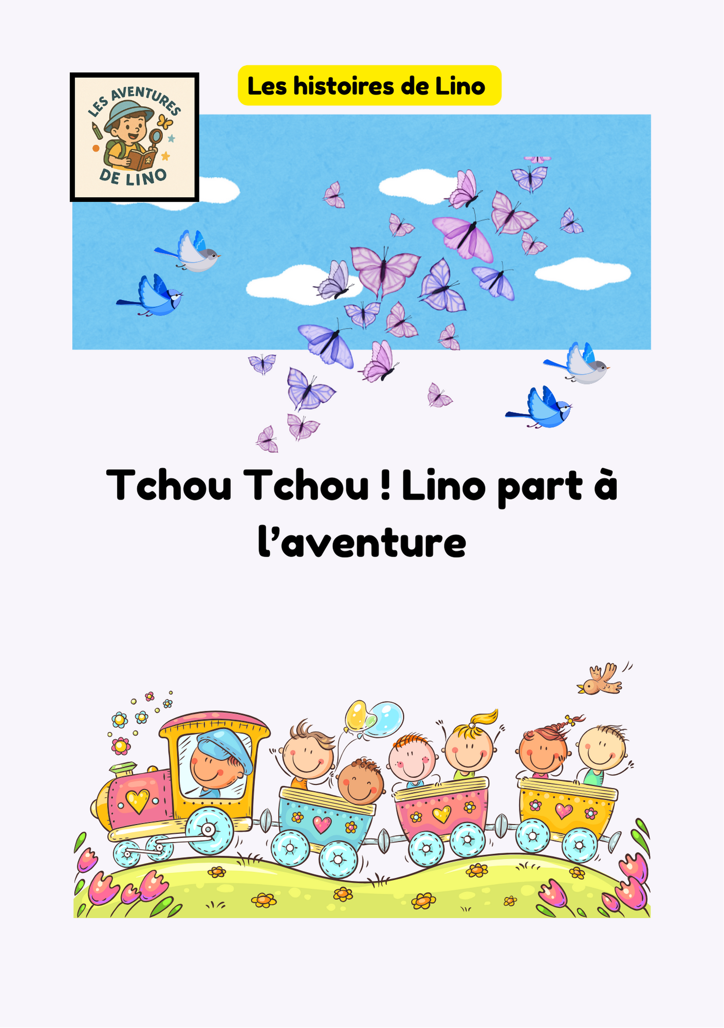 Tchou Tchou ! Lino part à l'aventure